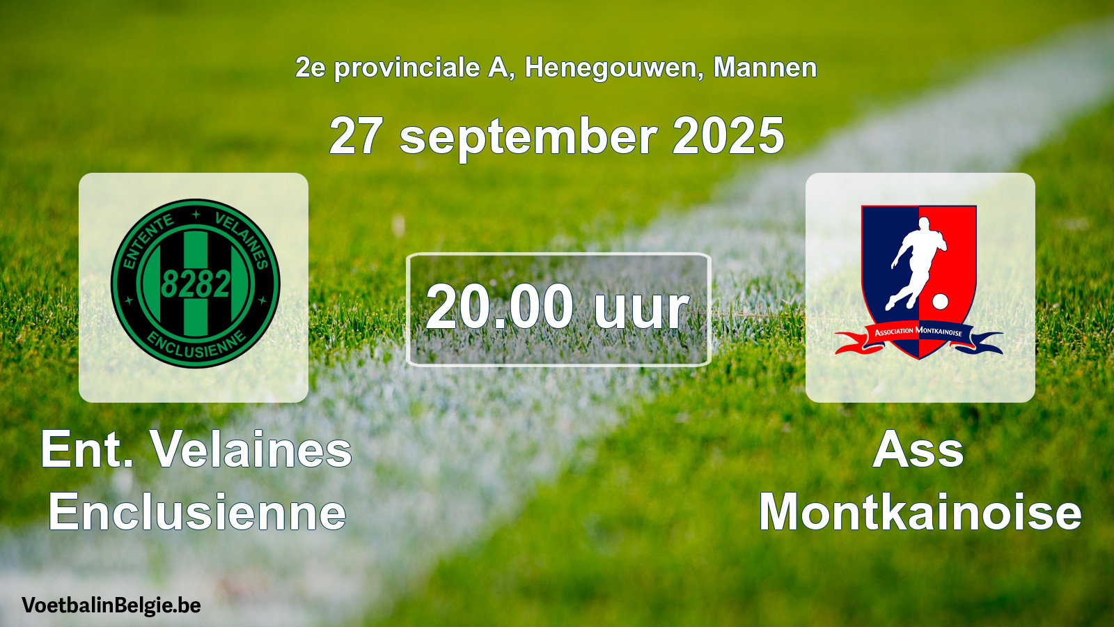Scheduled match men football: Ent. Velaines Enclusienne - Ass Montkainoise (27 September 2025)