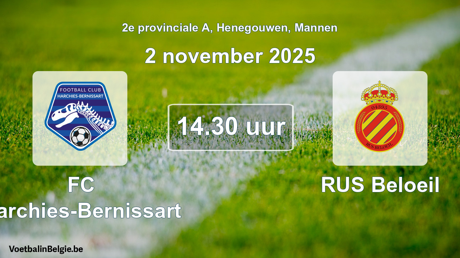 Scheduled match men football: FC Harchies-Bernissart - RUS Beloeil (2 November 2025)