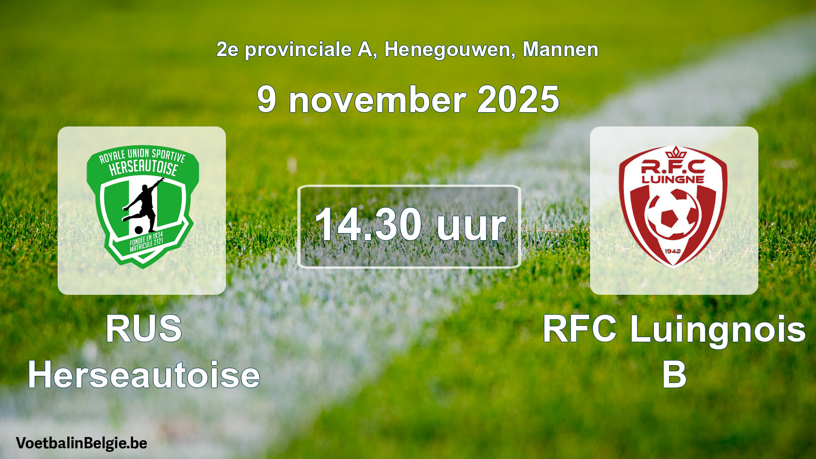 Scheduled match men football: RUS Herseautoise - RFC Luingnois B (9 November 2025)