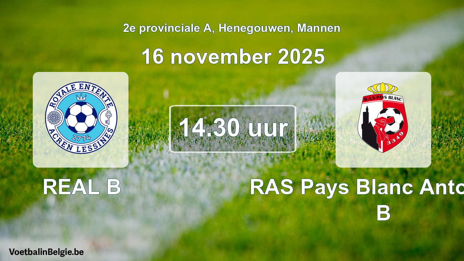 Scheduled match men football: REAL B - RAS Pays Blanc Antoinien B (16 November 2025)