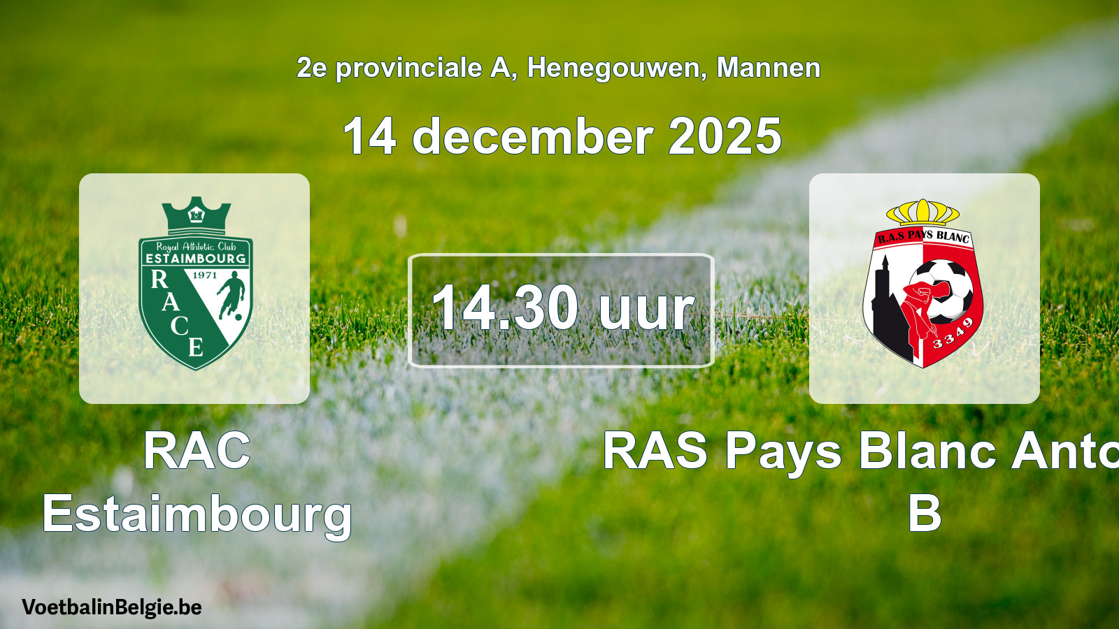 Match prévu football hommes: RAC Estaimbourg - RAS Pays Blanc Antoinien B (14 décembre 2025)