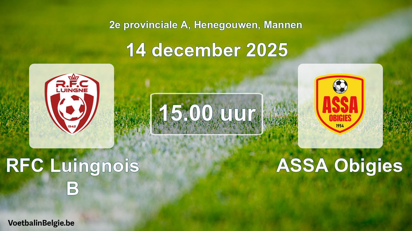 Scheduled match men football: RFC Luingnois B - ASSA Obigies (14 December 2025)