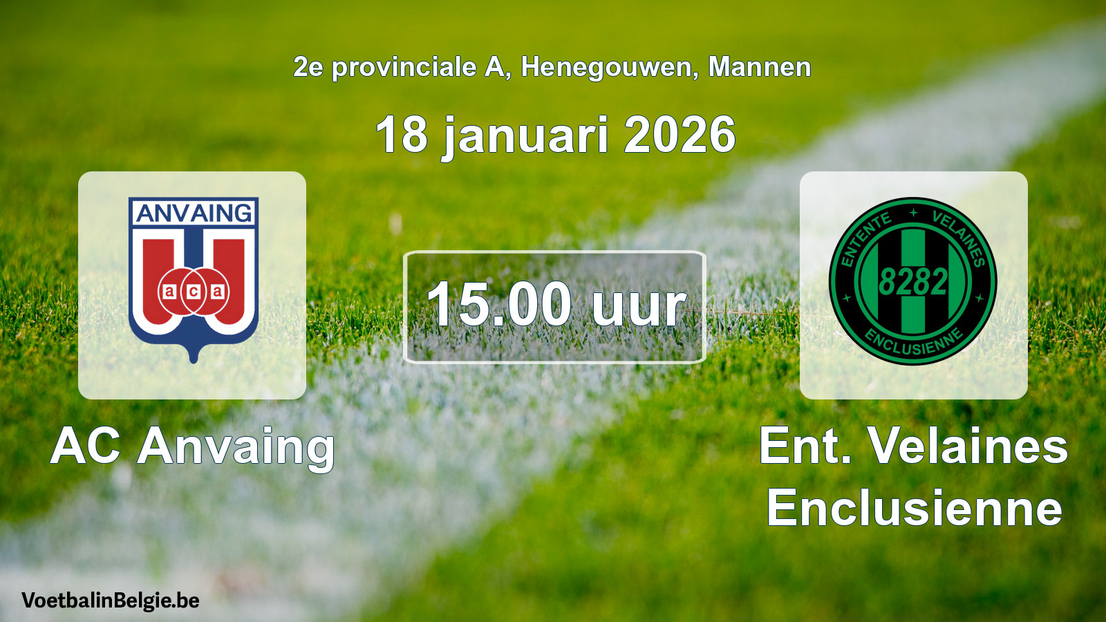Scheduled match men football: AC Anvaing - Ent. Velaines Enclusienne (18 January 2026)