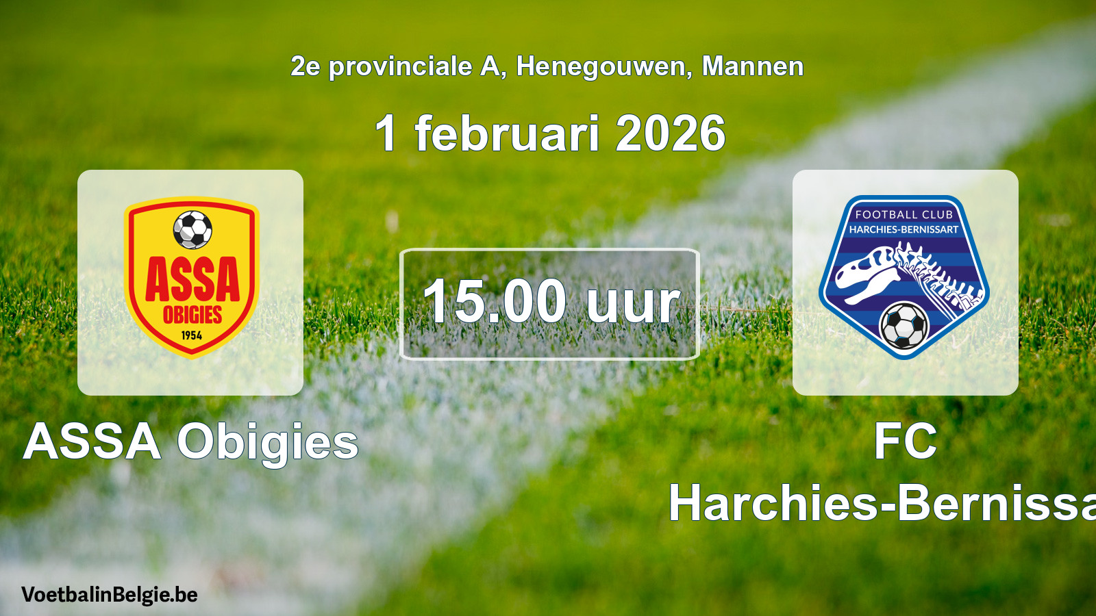 Scheduled match men football: ASSA Obigies - FC Harchies-Bernissart (1 February 2026)
