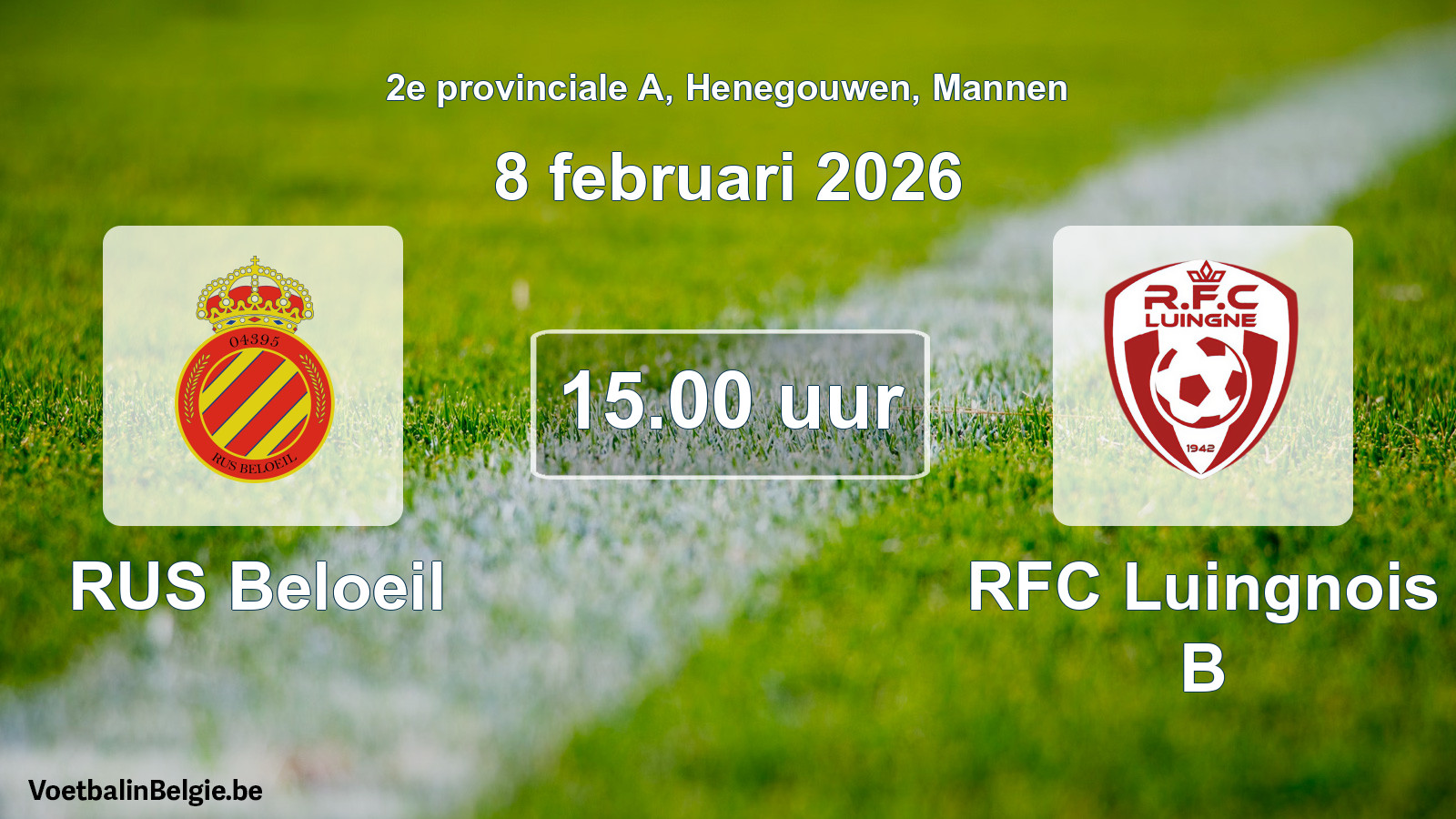 Scheduled match men football: RUS Beloeil - RFC Luingnois B (8 February 2026)