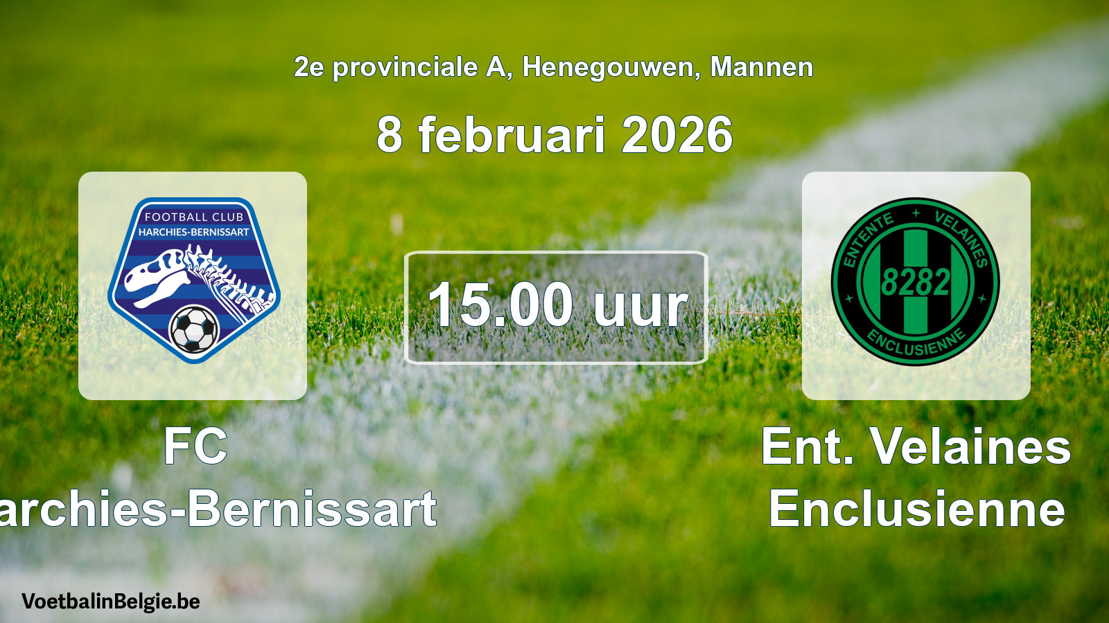 Scheduled match men football: FC Harchies-Bernissart - Ent. Velaines Enclusienne (8 February 2026)