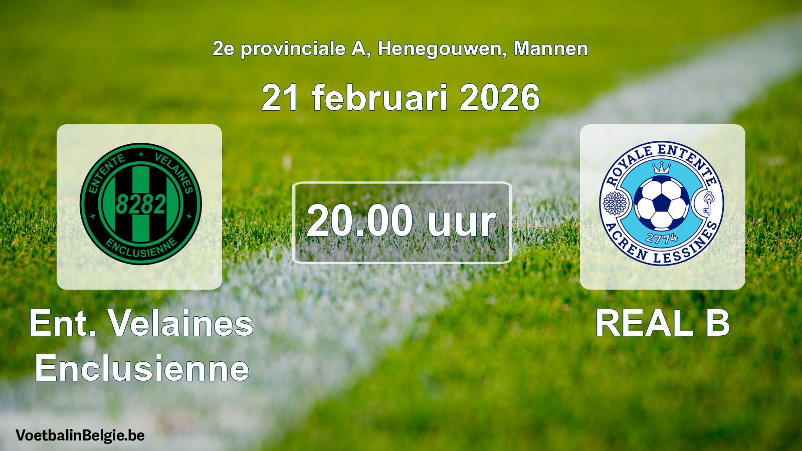 Scheduled match men football: Ent. Velaines Enclusienne - REAL B (21 February 2026)