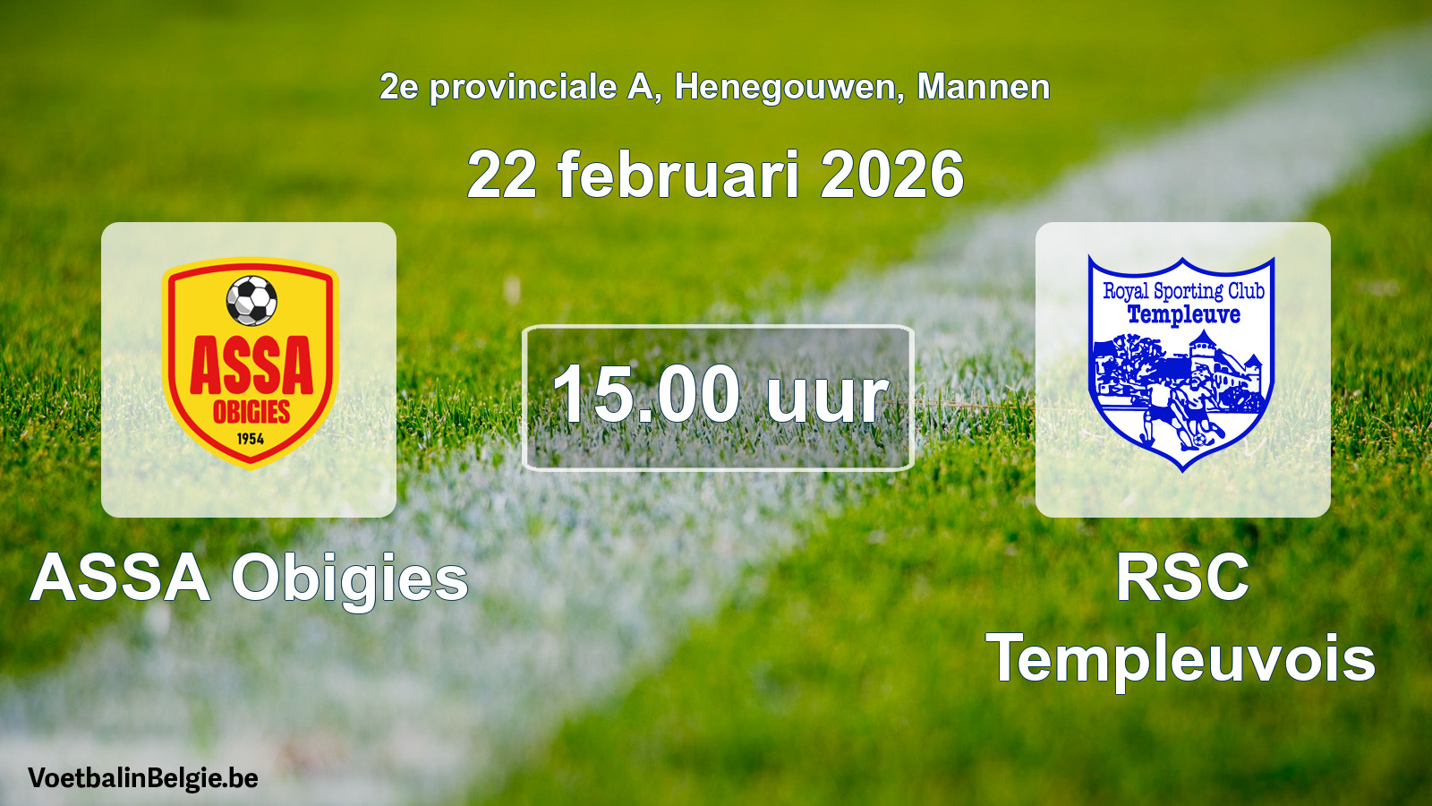 Scheduled match men football: ASSA Obigies - RSC Templeuvois (22 February 2026)