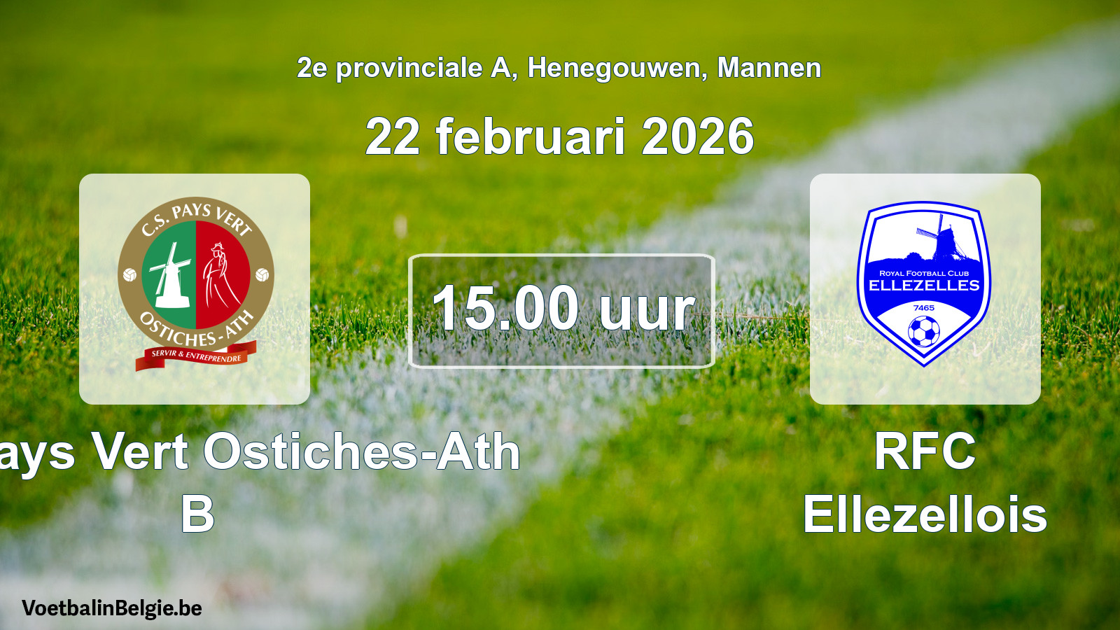 Scheduled match men football: CS Pays Vert Ostiches-Ath B - RFC Ellezellois (22 February 2026)