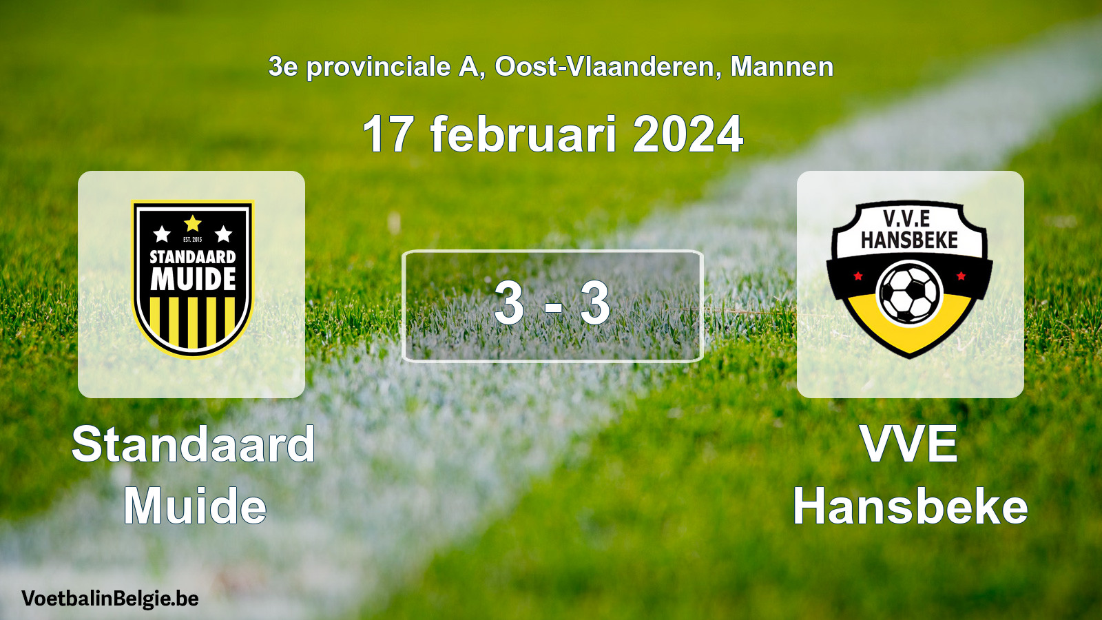 Gespeelde wedstrijd mannenvoetbal: Standaard Muide - VVE Hansbeke 3 - 3 (17 februari 2024)