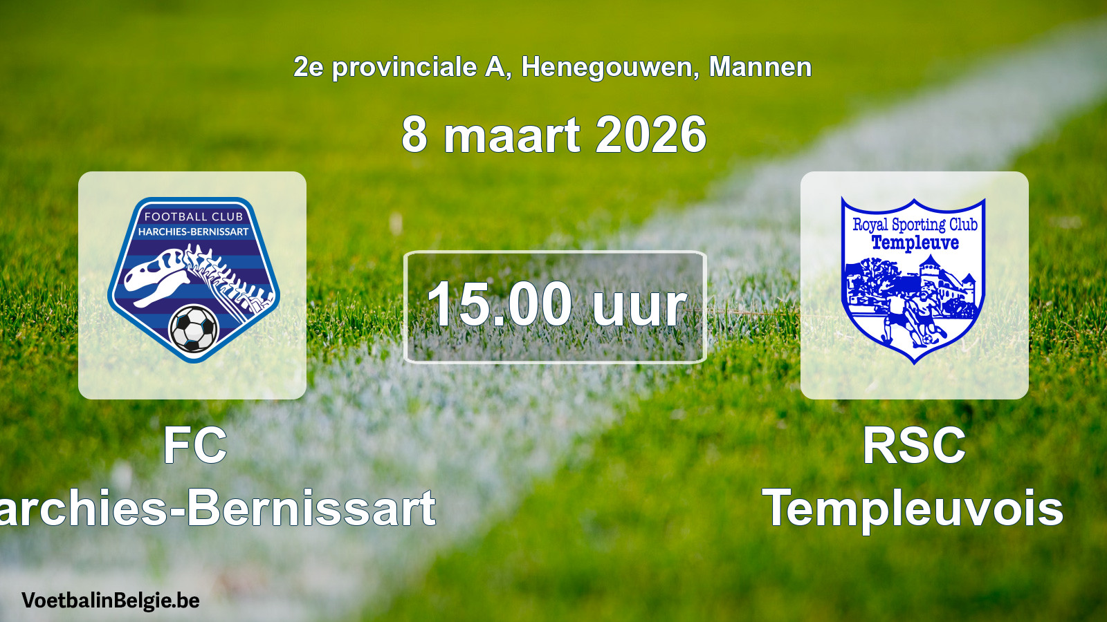 Scheduled match men football: FC Harchies-Bernissart - RSC Templeuvois (8 March 2026)