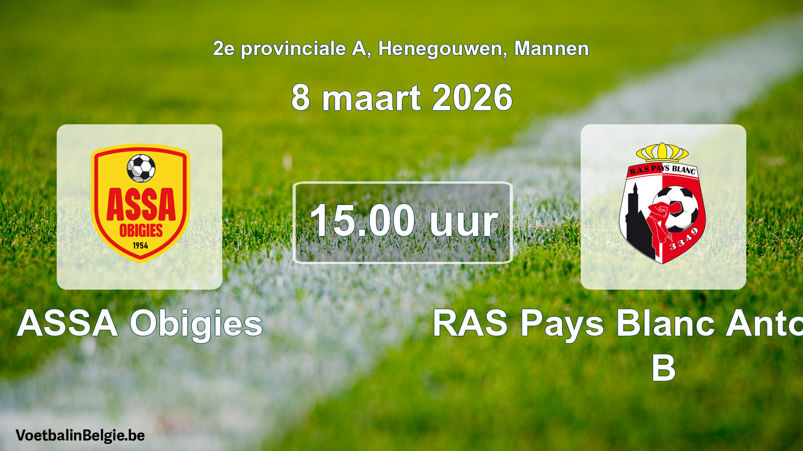Scheduled match men football: ASSA Obigies - RAS Pays Blanc Antoinien B (8 March 2026)