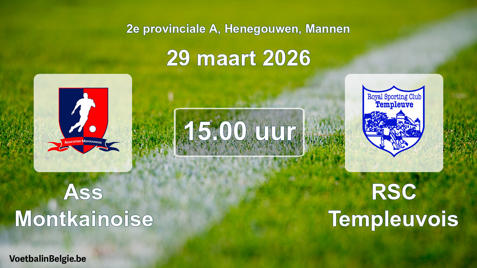 Geplande wedstrijd mannenvoetbal: Ass Montkainoise - RSC Templeuvois (29 maart 2026)