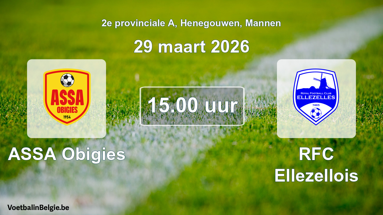 Scheduled match men football: ASSA Obigies - RFC Ellezellois (29 March 2026)