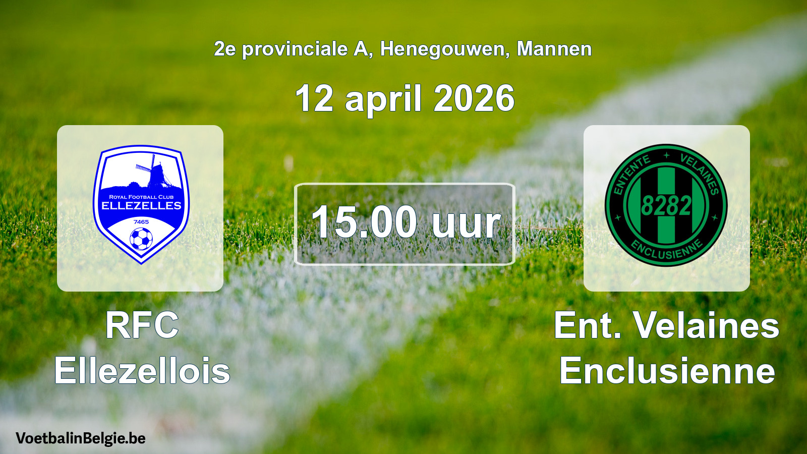 Scheduled match men football: RFC Ellezellois - Ent. Velaines Enclusienne (12 April 2026)