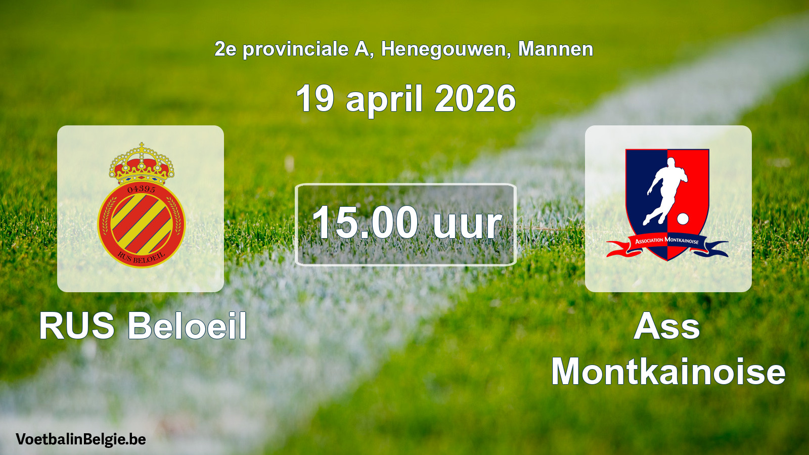 Scheduled match men football: RUS Beloeil - Ass Montkainoise (19 April 2026)