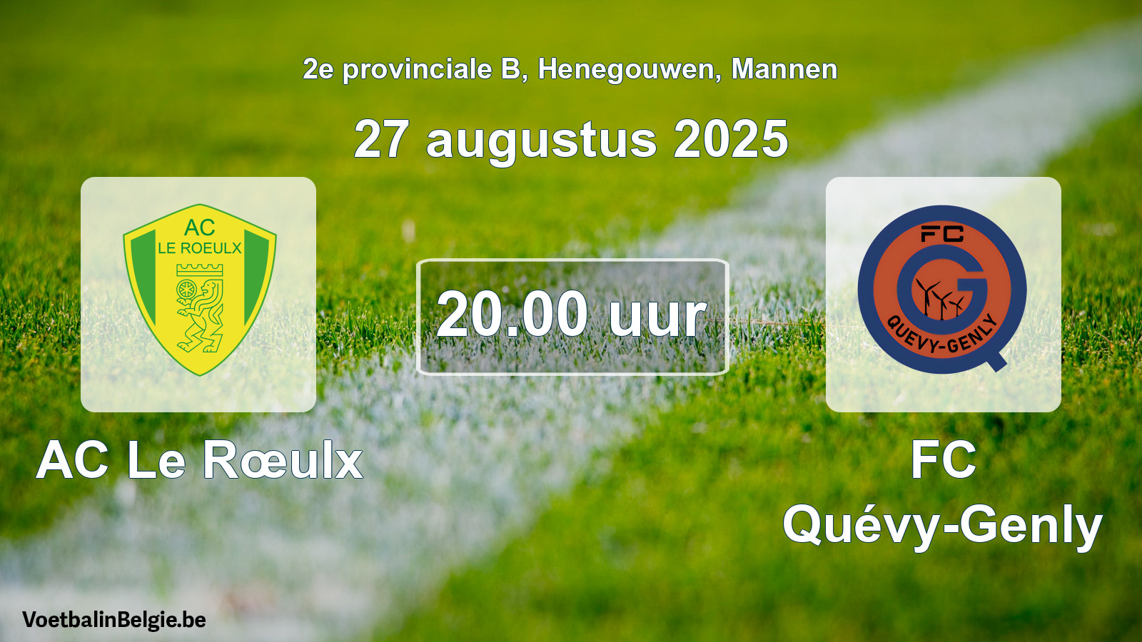 Scheduled match men football: AC Le Rœulx - FC Quévy-Genly (27 August 2025)