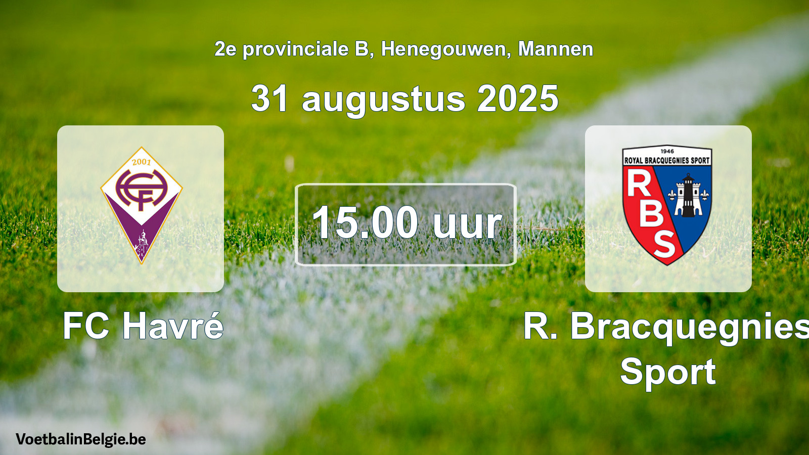 Geplande wedstrijd mannenvoetbal: FC Havré - R. Bracquegnies Sport (31 augustus 2025)