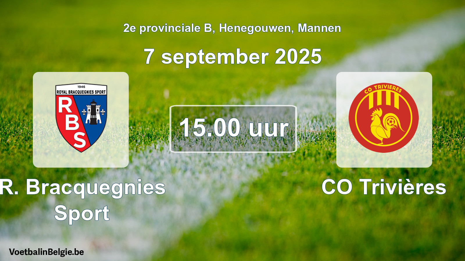 Scheduled match men football: R. Bracquegnies Sport - CO Trivières (7 September 2025)