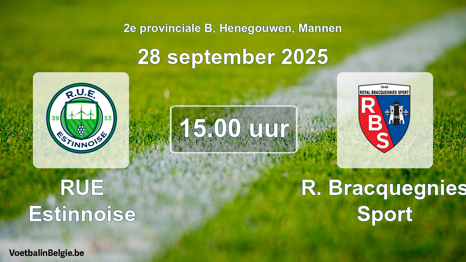 Geplantes Spiel männer-Fußball: RUE Estinnoise - R. Bracquegnies Sport (28 September 2025)