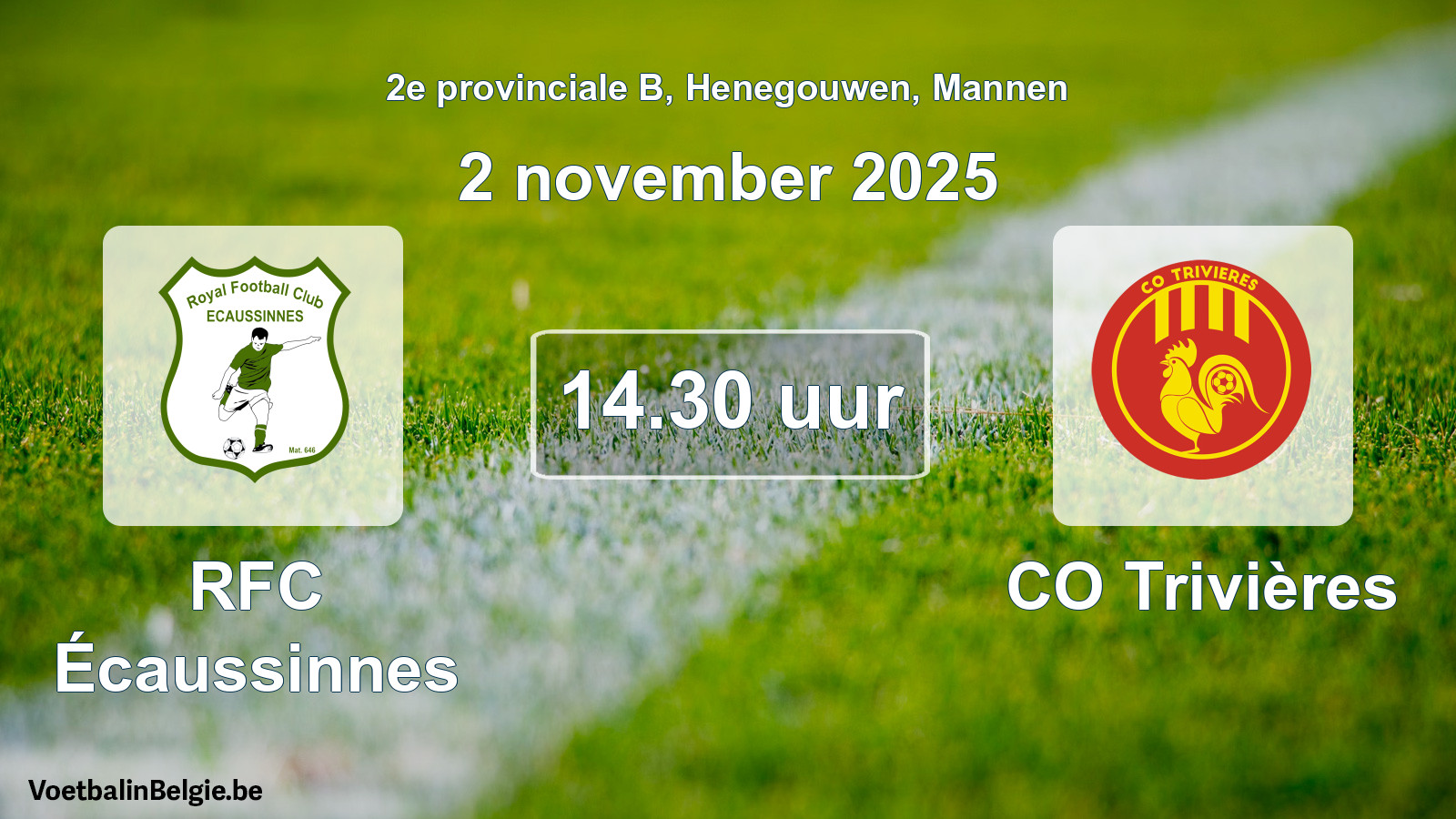 Scheduled match men football: RFC Écaussinnes - CO Trivières (2 November 2025)