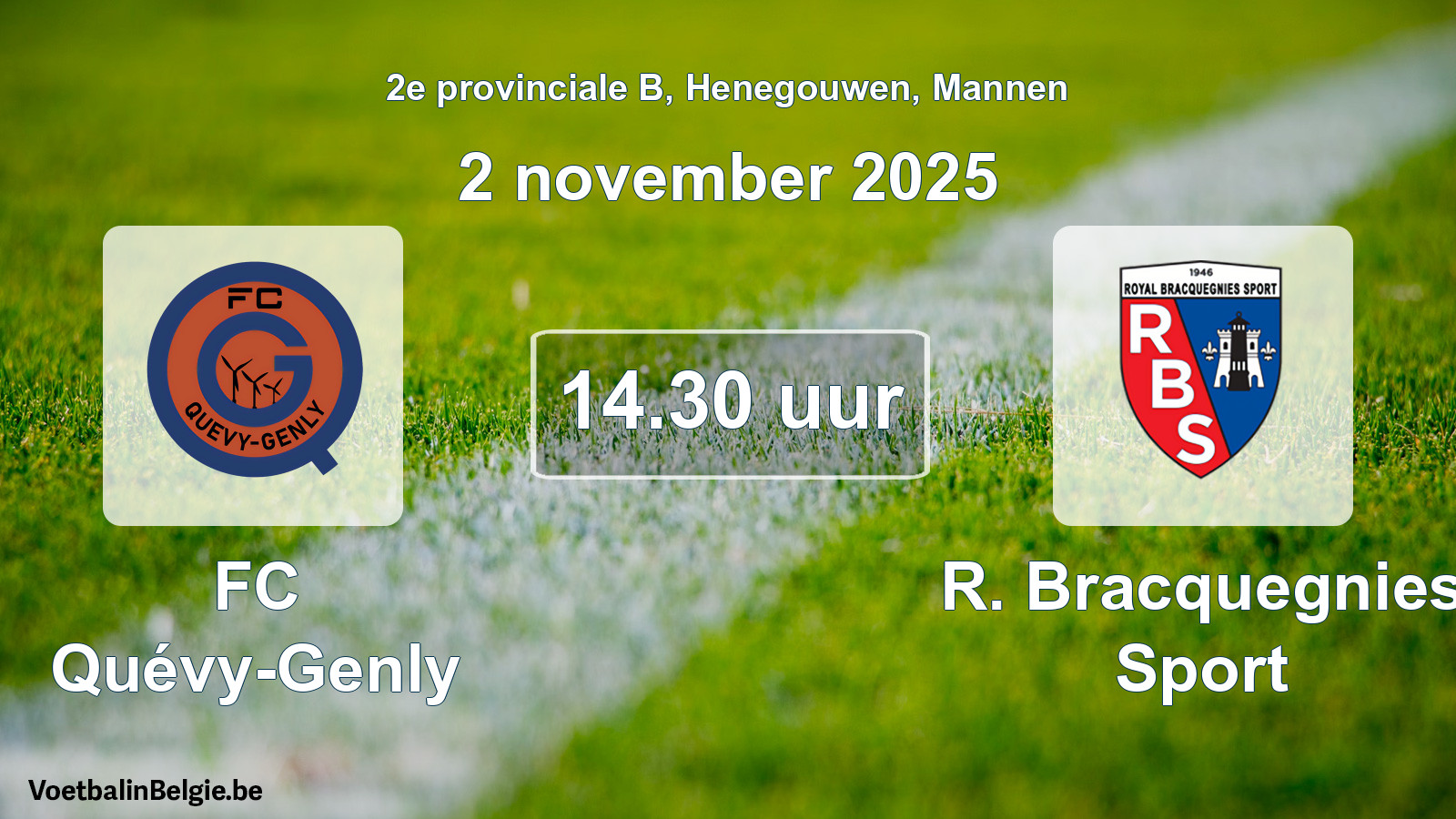 Scheduled match men football: FC Quévy-Genly - R. Bracquegnies Sport (2 November 2025)