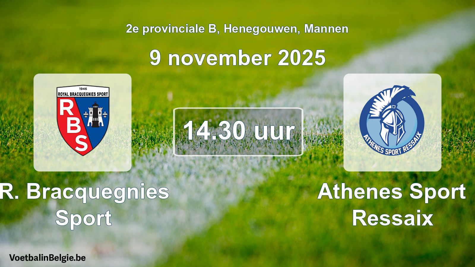 Geplantes Spiel männer-Fußball: R. Bracquegnies Sport - Athenes Sport Ressaix (9 November 2025)