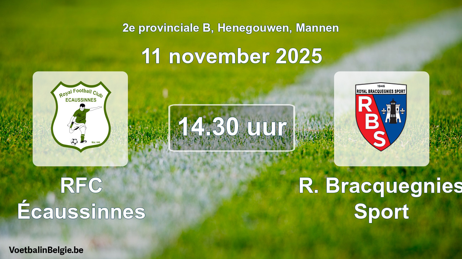 Scheduled match men football: RFC Écaussinnes - R. Bracquegnies Sport (11 November 2025)