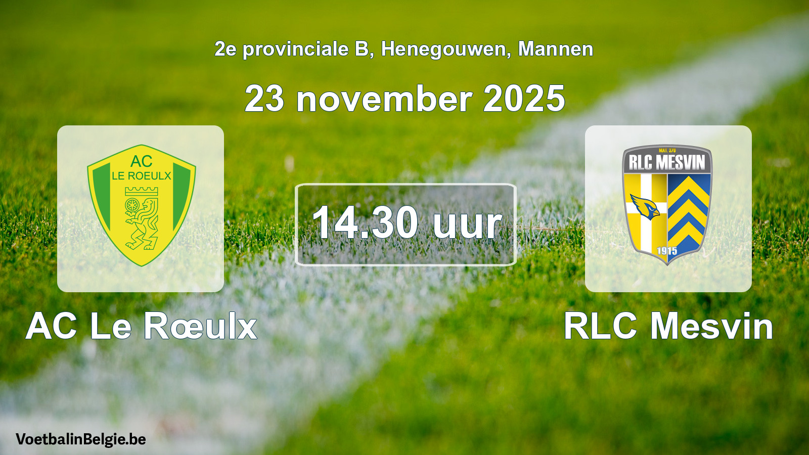 Scheduled match men football: AC Le Rœulx - RLC Mesvin (23 November 2025)