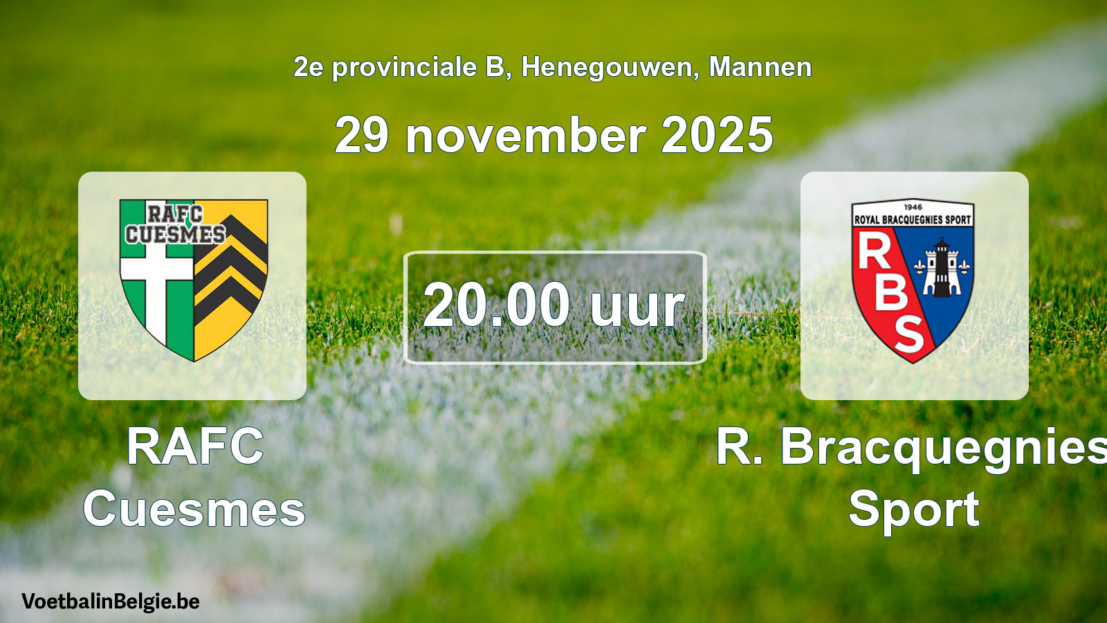 Geplantes Spiel männer-Fußball: RAFC Cuesmes - R. Bracquegnies Sport (29 November 2025)