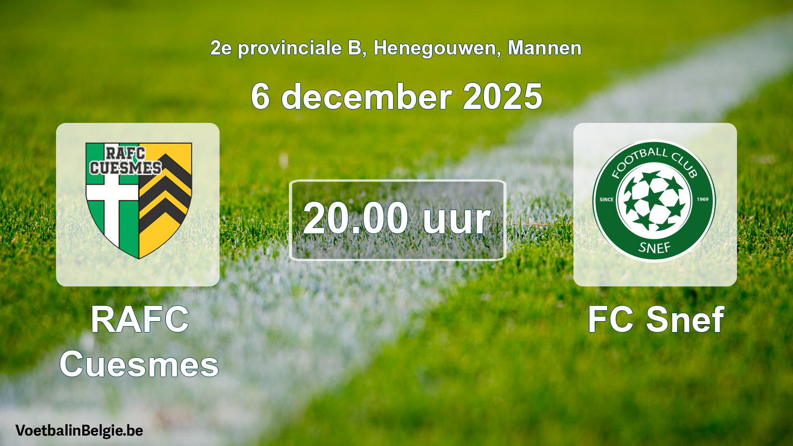 Geplande wedstrijd mannenvoetbal: RAFC Cuesmes - FC Snef (6 december 2025)