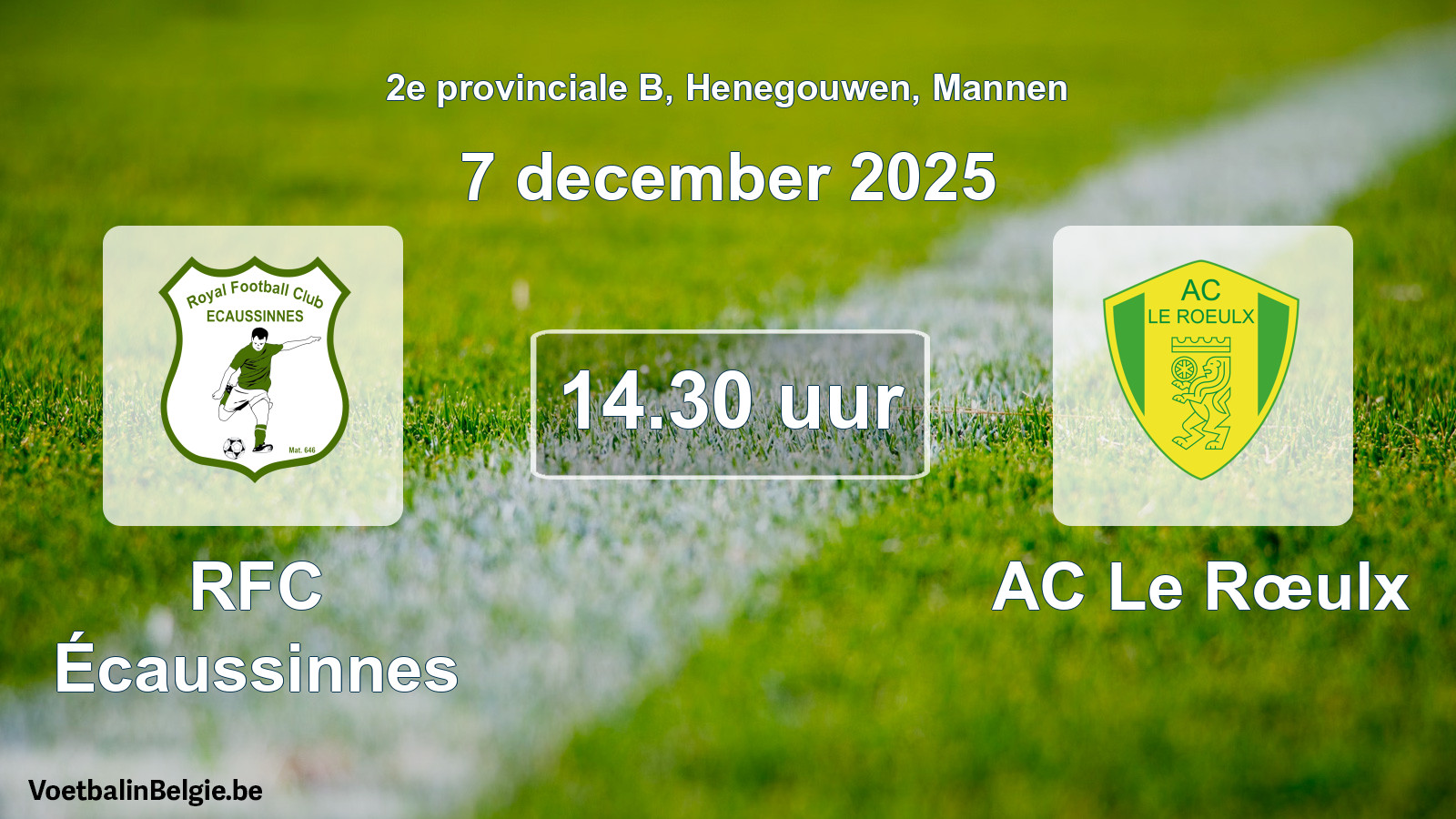 Scheduled match men football: RFC Écaussinnes - AC Le Rœulx (7 December 2025)