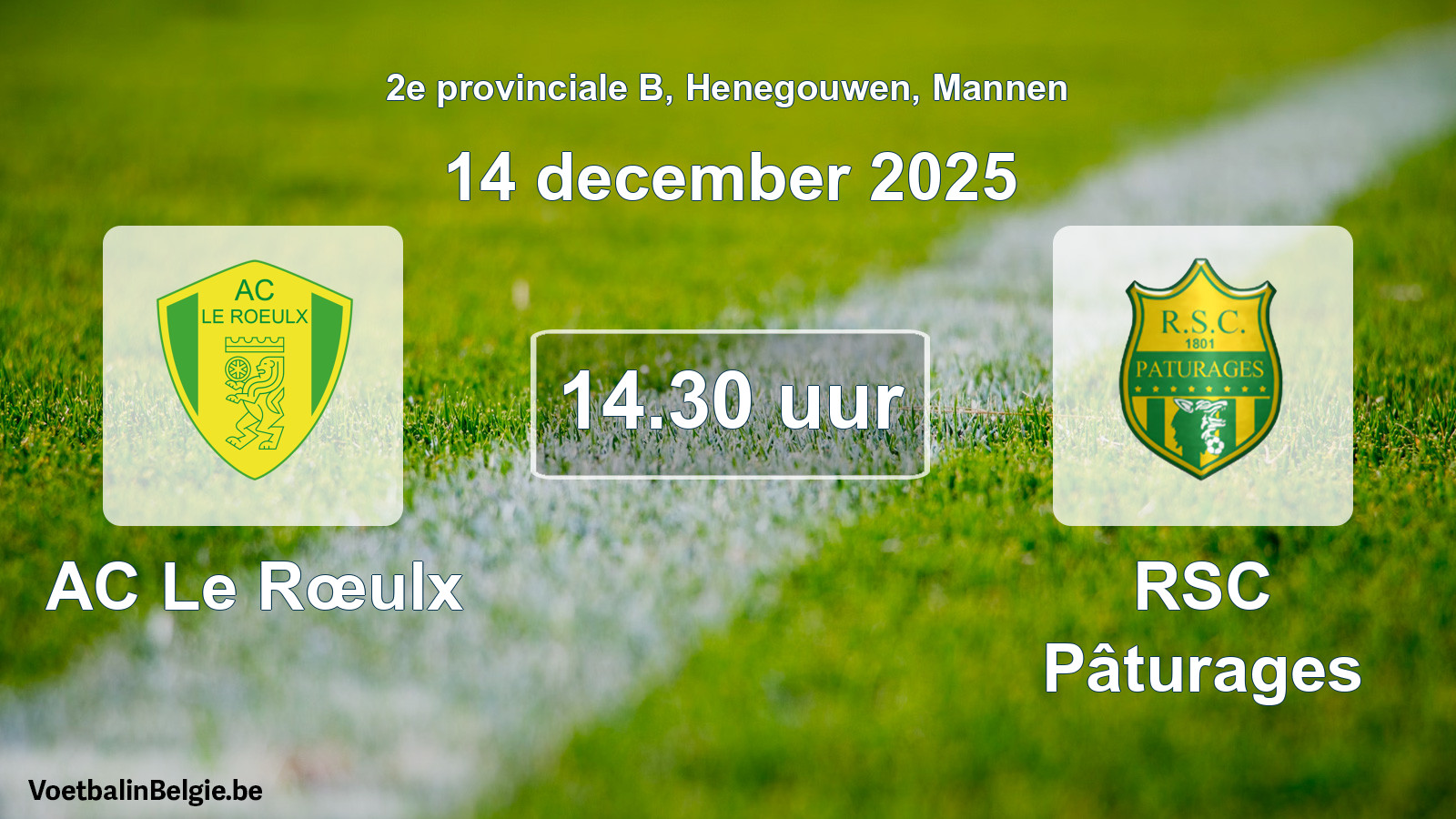 Scheduled match men football: AC Le Rœulx - RSC Pâturages (14 December 2025)