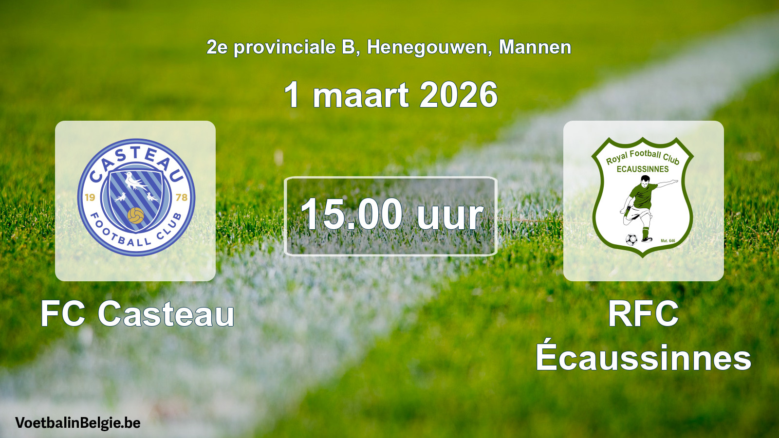 Scheduled match men football: FC Casteau - RFC Écaussinnes (1 March 2026)