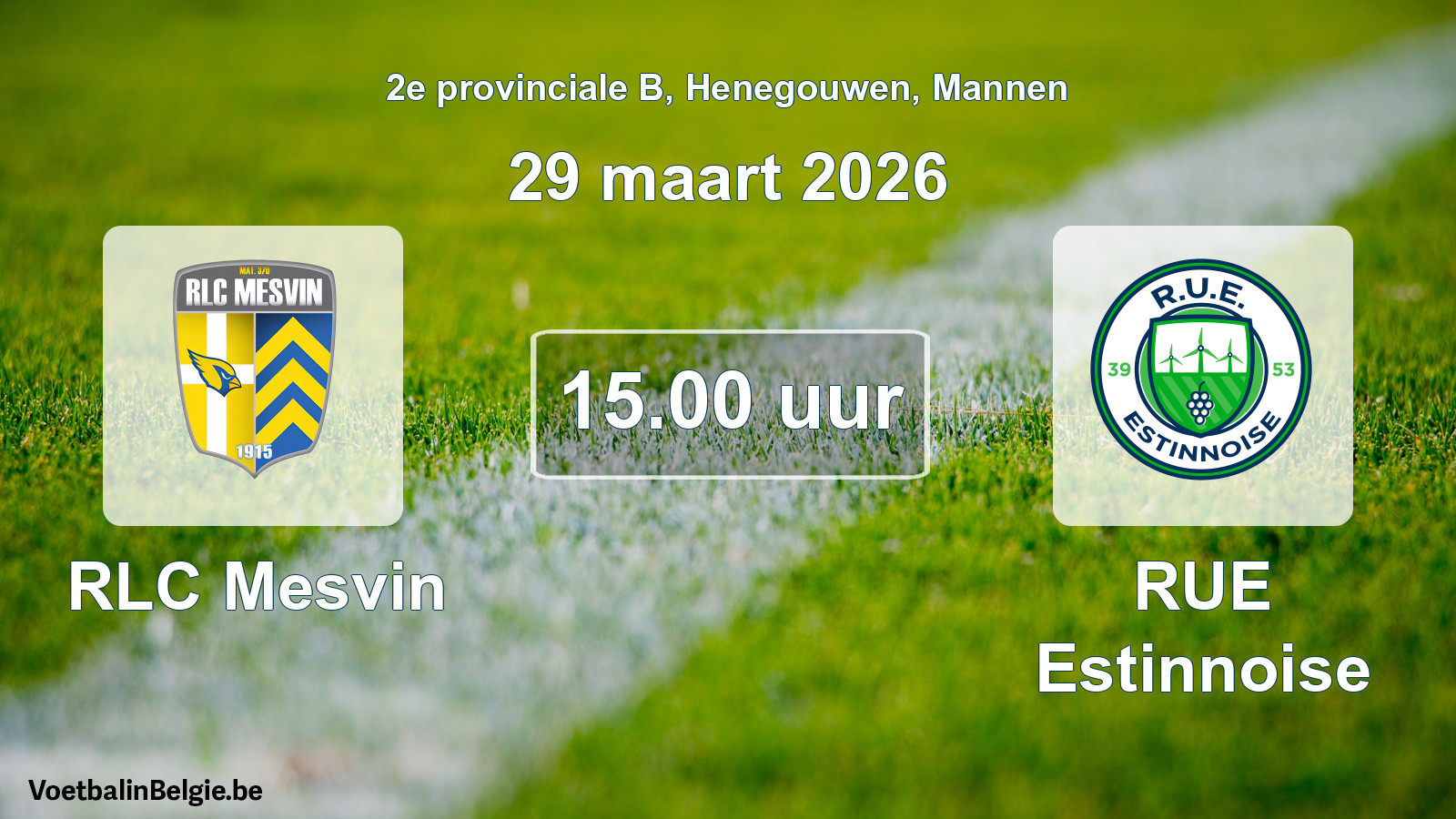Scheduled match men football: RLC Mesvin - RUE Estinnoise (29 March 2026)