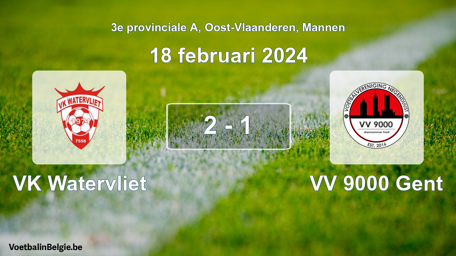 Gespeelde wedstrijd mannenvoetbal: VK Watervliet - VV 9000 Gent 2 - 1 (18 februari 2024)