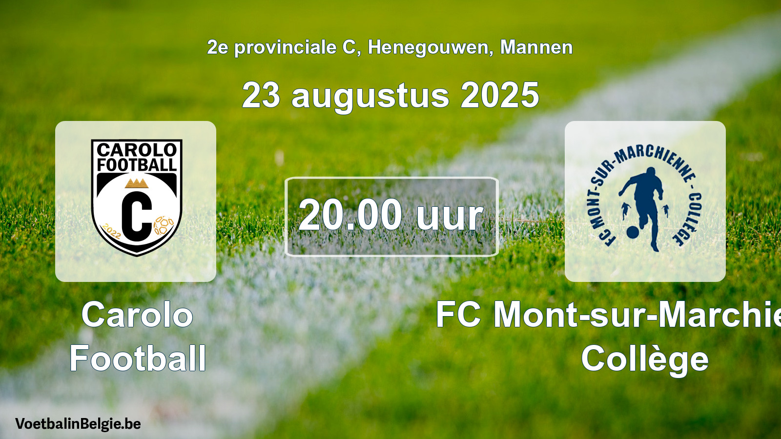 Geplantes Spiel männer-Fußball: Carolo Football - FC Mont-sur-Marchienne Collège (23 August 2025)