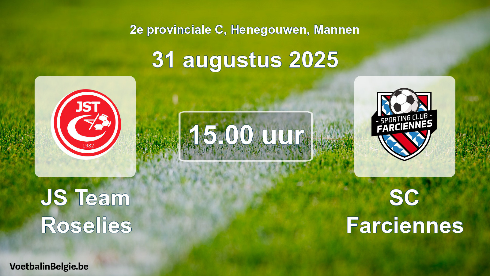 Scheduled match men football: JS Team Roselies - SC Farciennes (31 August 2025)