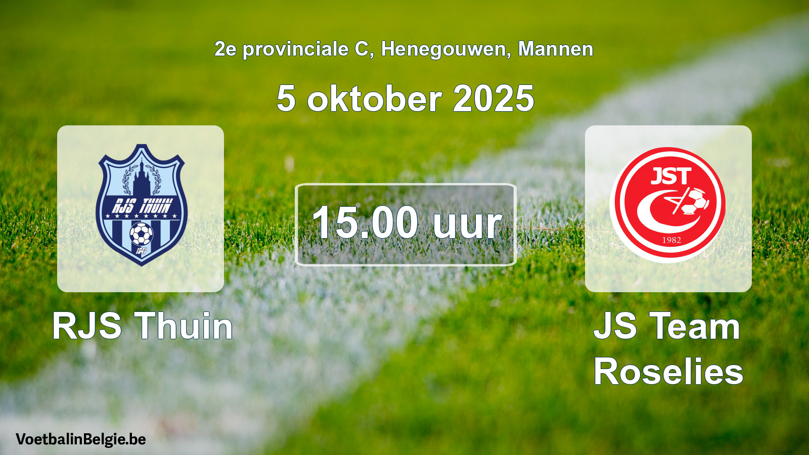 Match prévu football hommes: RJS Thuin - JS Team Roselies (5 octobre 2025)