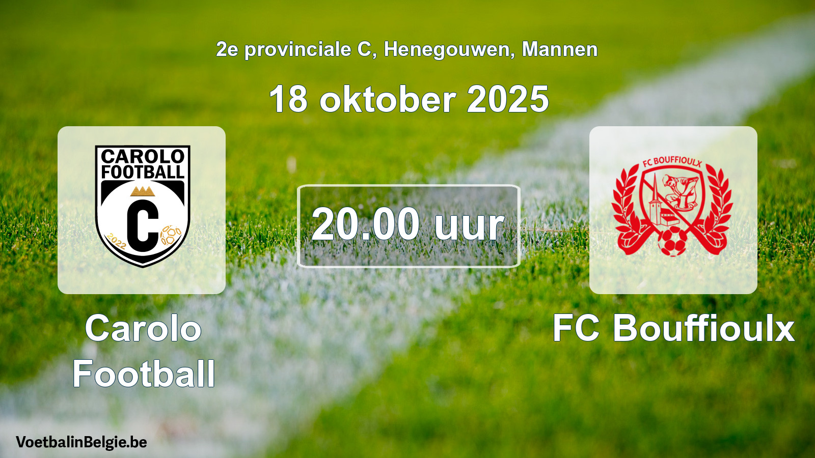 Scheduled match men football: Carolo Football - FC Bouffioulx (18 October 2025)