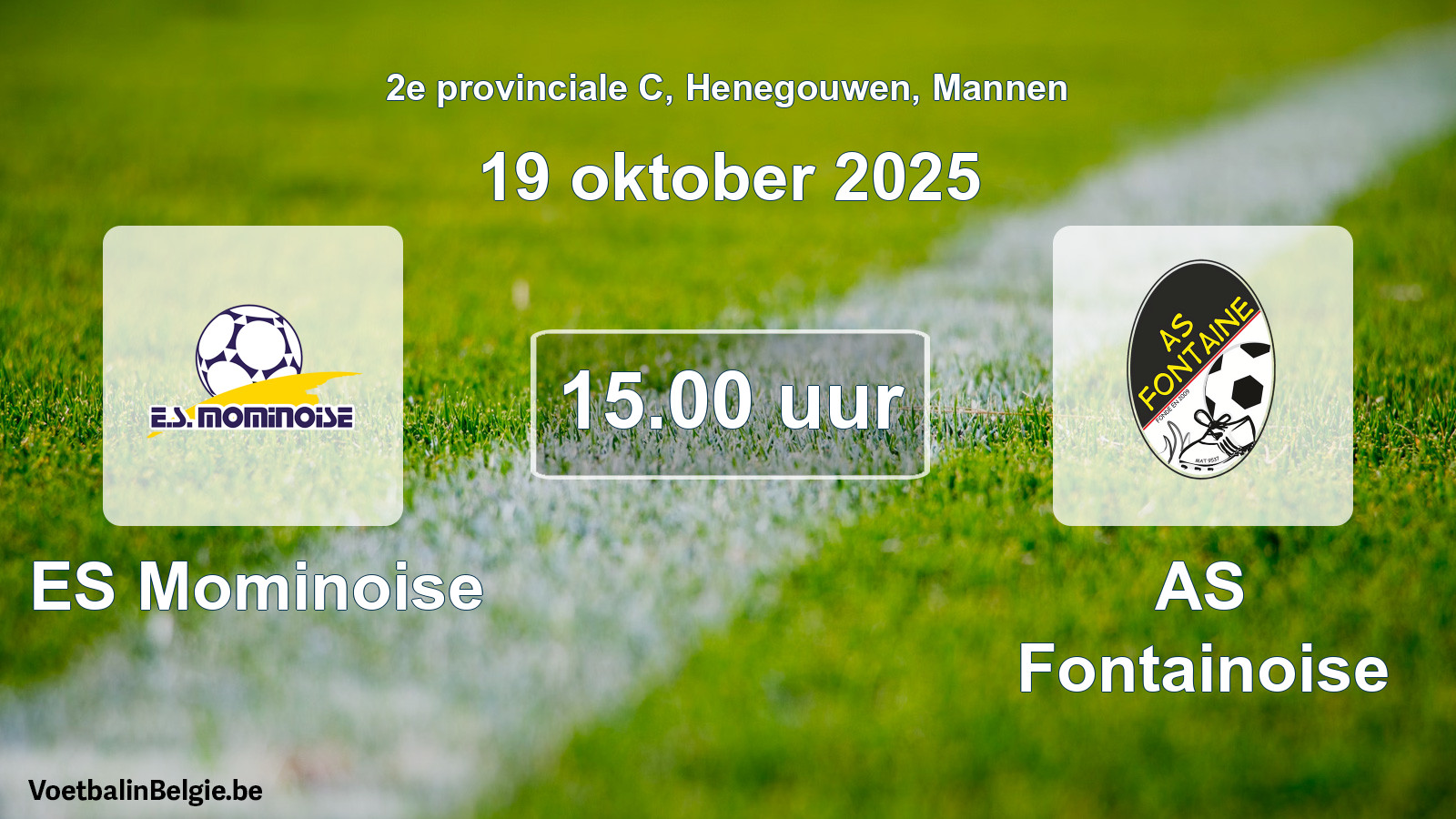 Geplantes Spiel männer-Fußball: ES Mominoise - AS Fontainoise (19 Oktober 2025)