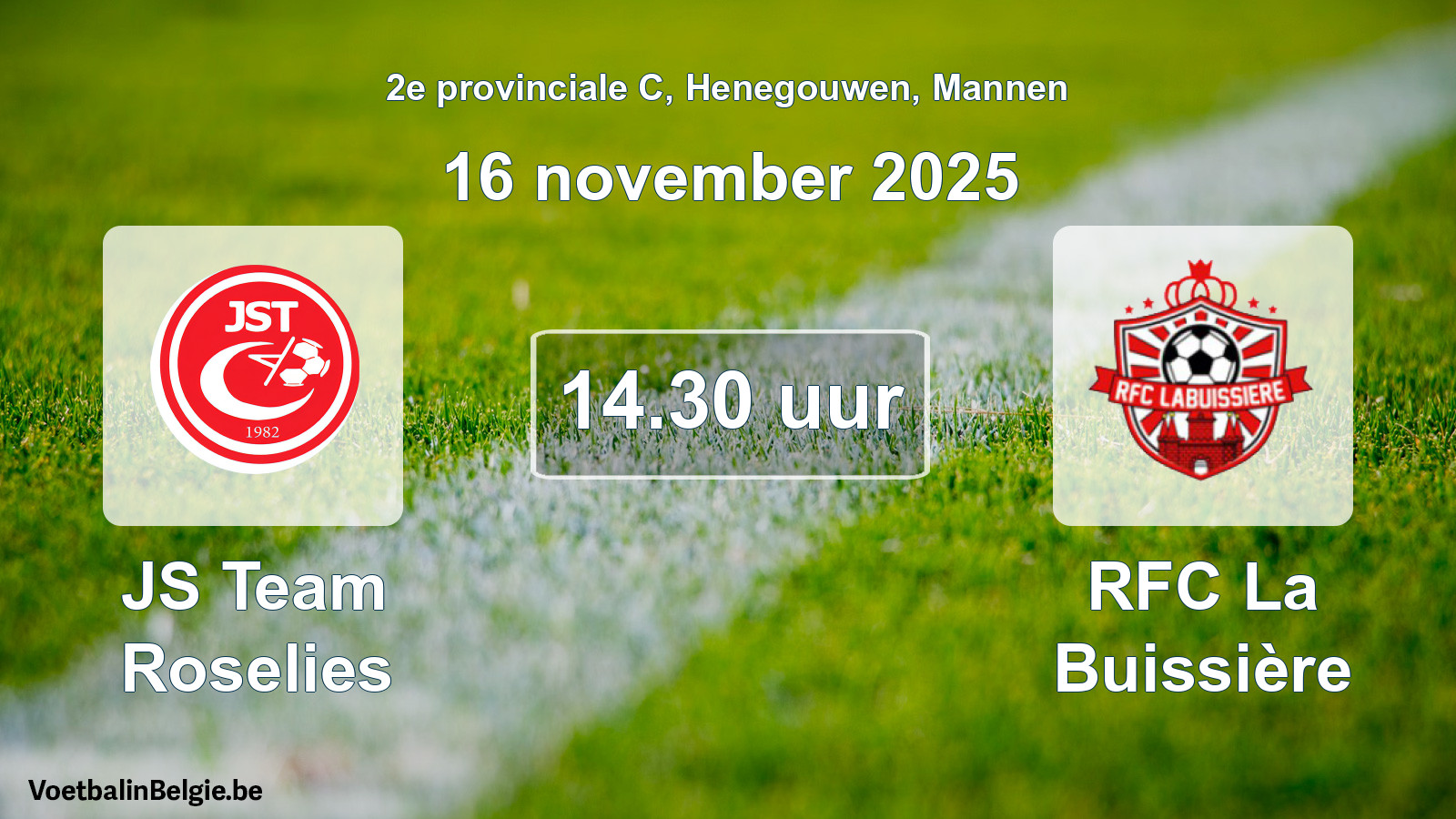 Scheduled match men football: JS Team Roselies - RFC La Buissière (16 November 2025)