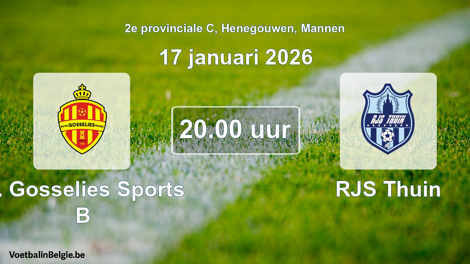 Match prévu football hommes: R. Gosselies Sports B - RJS Thuin (17 janvier 2026)
