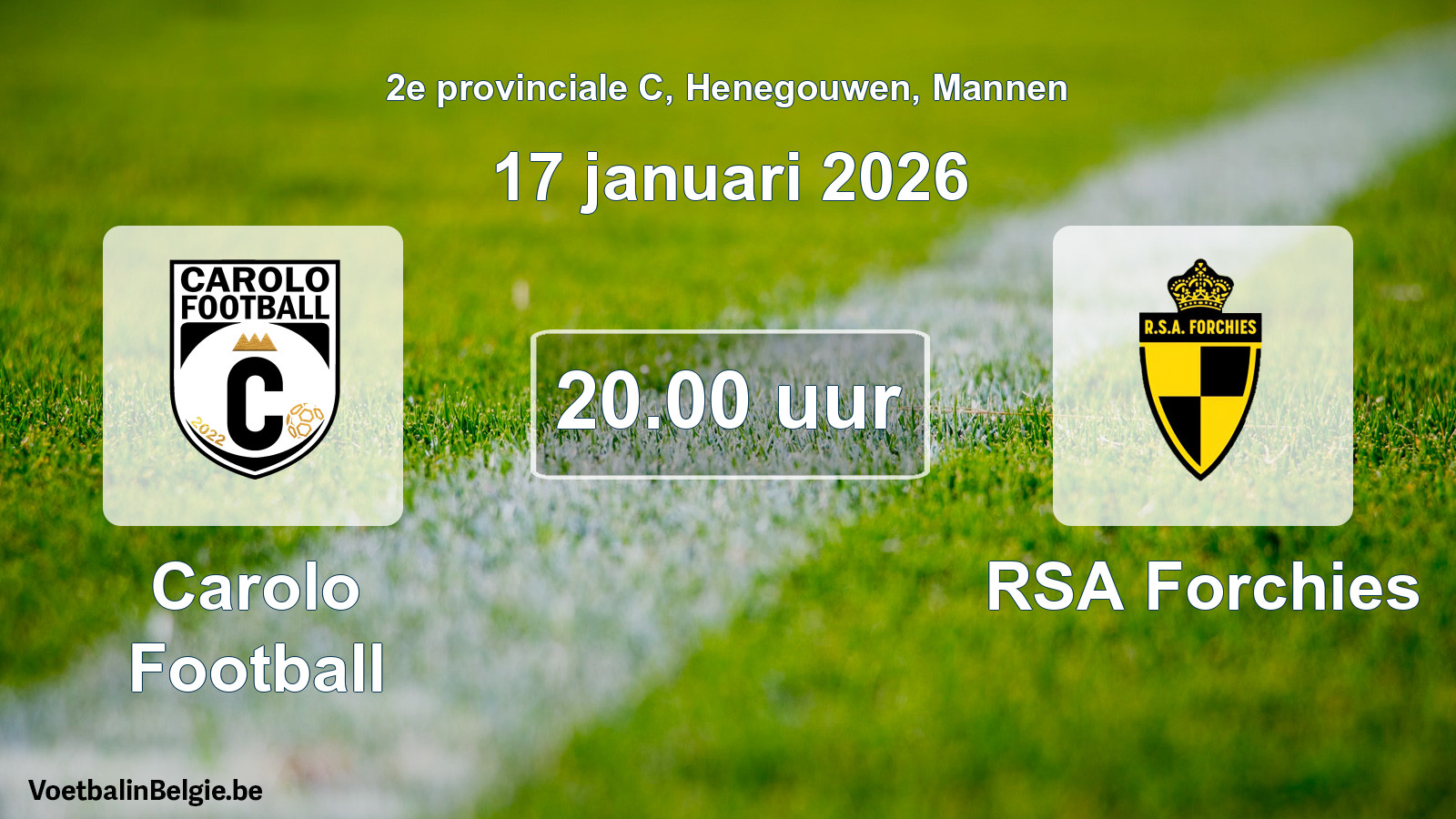 Scheduled match men football: Carolo Football - RSA Forchies (17 January 2026)