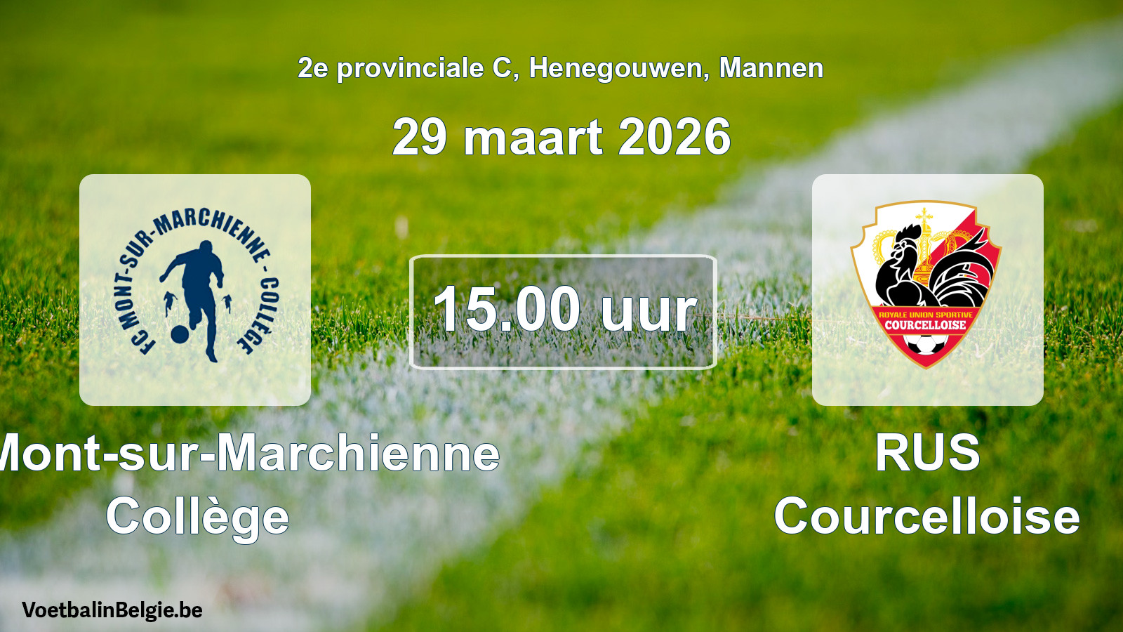 Scheduled match men football: FC Mont-sur-Marchienne Collège - RUS Courcelloise (29 March 2026)