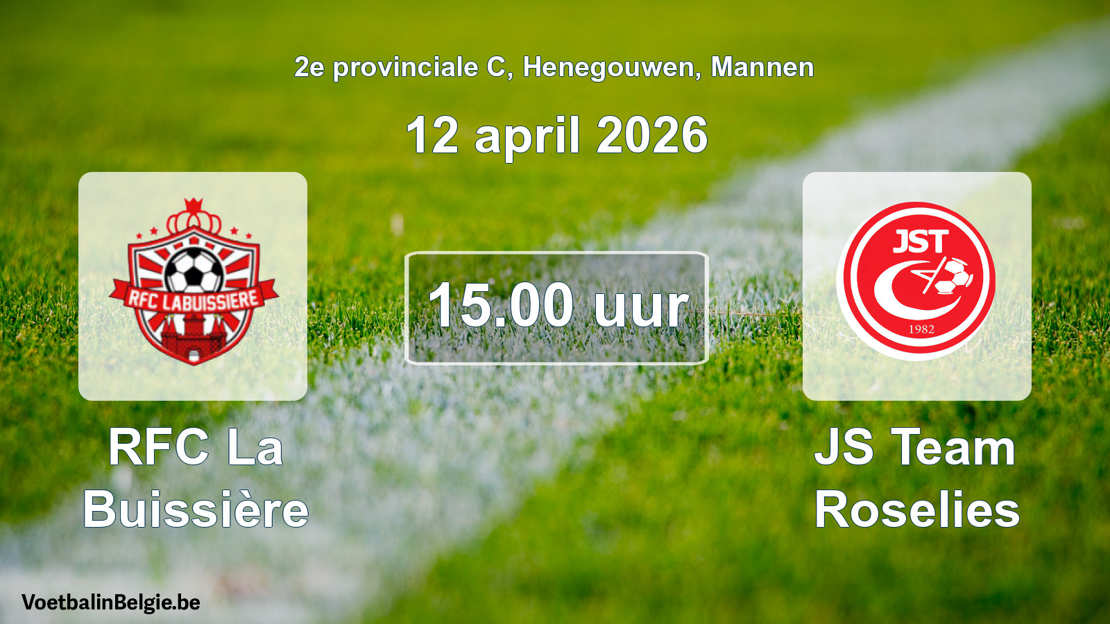 Scheduled match men football: RFC La Buissière - JS Team Roselies (12 April 2026)