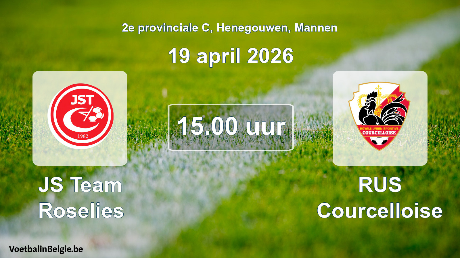 Match prévu football hommes: JS Team Roselies - RUS Courcelloise (19 avril 2026)