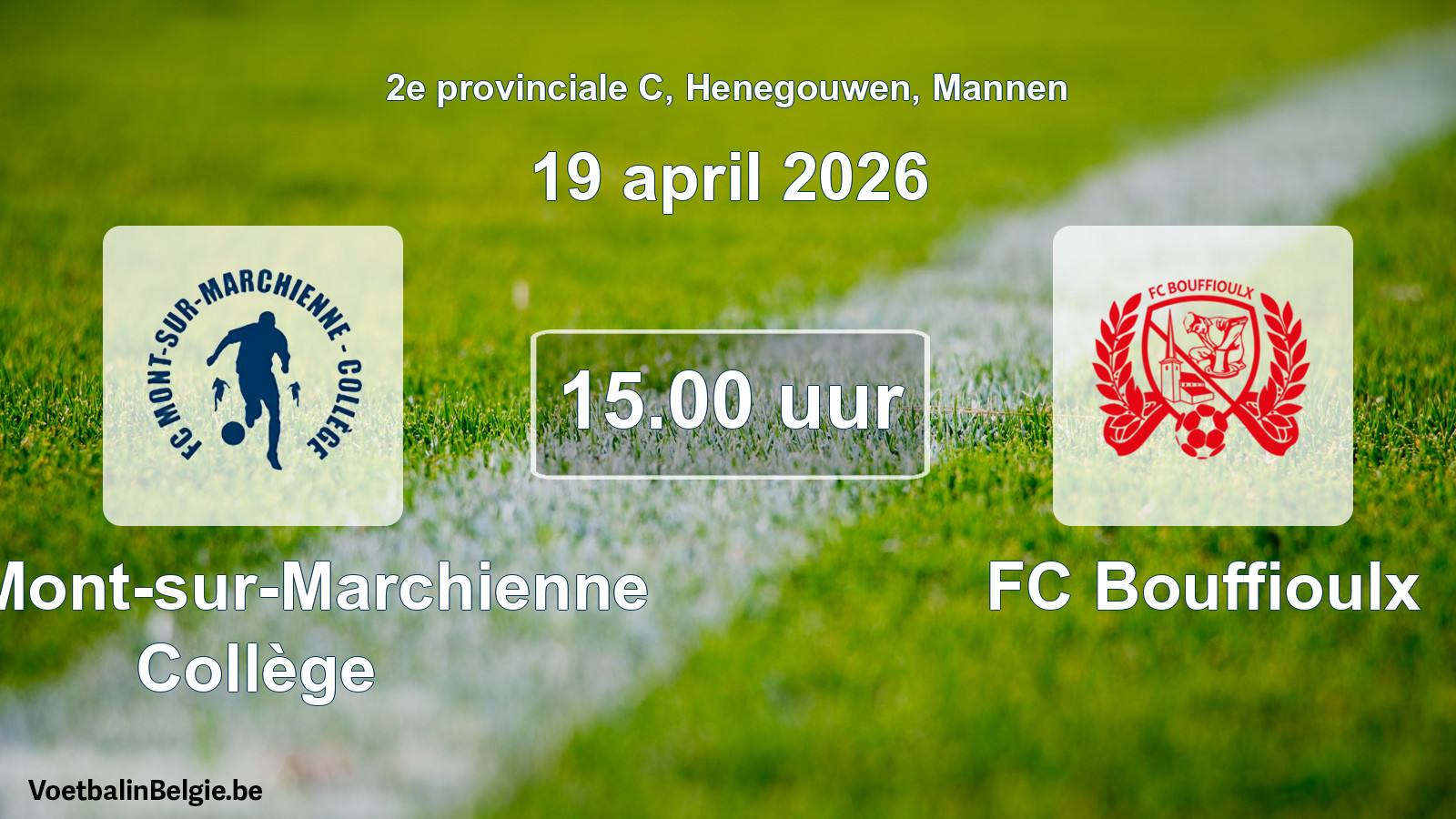 Scheduled match men football: FC Mont-sur-Marchienne Collège - FC Bouffioulx (19 April 2026)