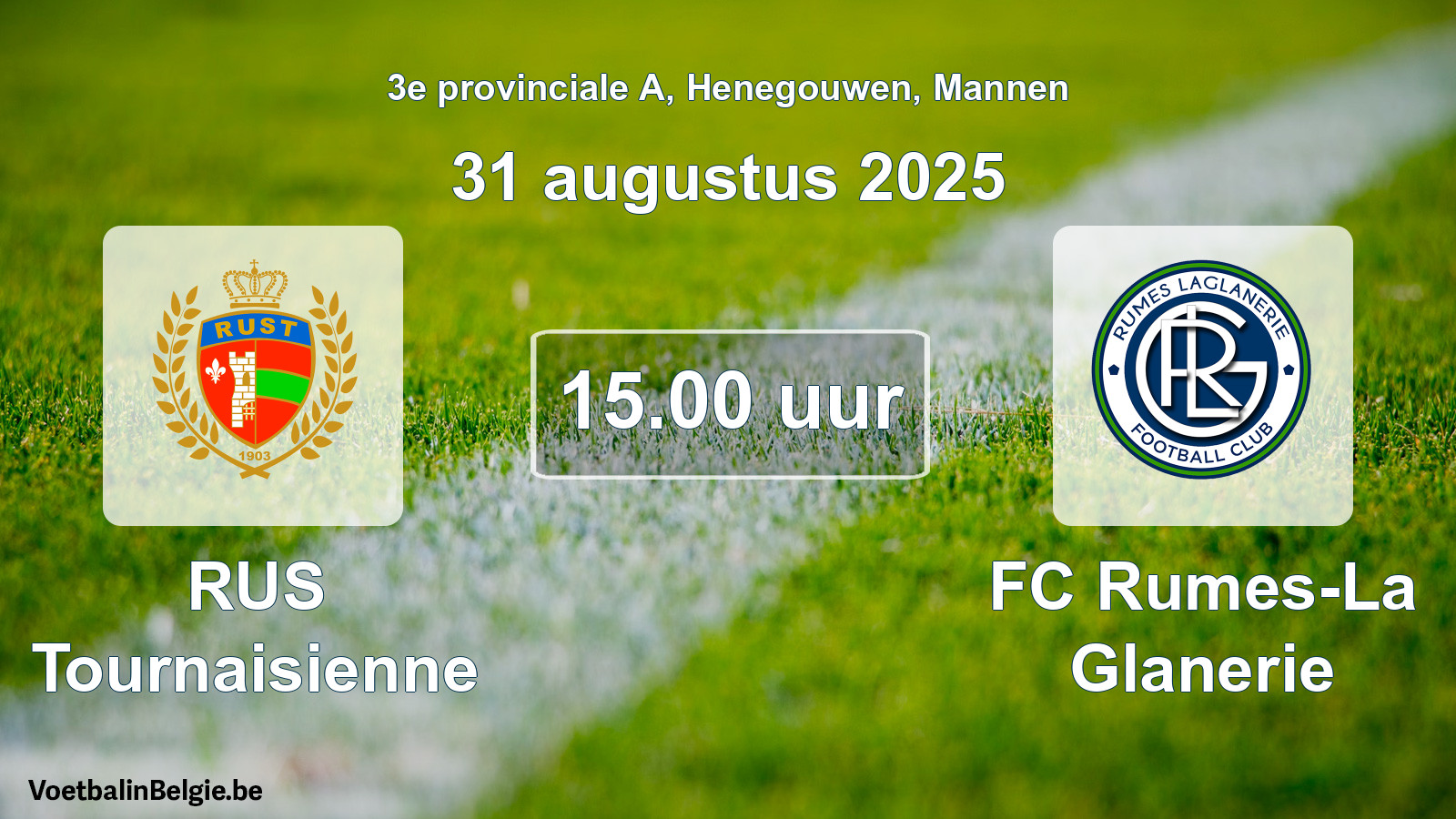 Geplantes Spiel männer-Fußball: RUS Tournaisienne - FC Rumes-La Glanerie (31 August 2025)