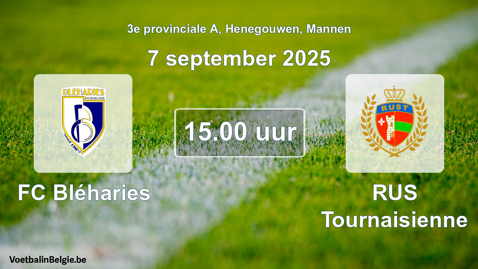 Scheduled match men football: FC Bléharies - RUS Tournaisienne (7 September 2025)